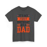 First Dad Daddy T-Shirt - Dark Heather