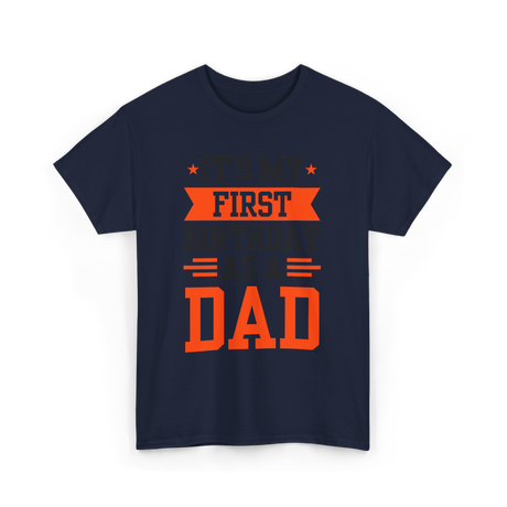 First Dad Daddy T-Shirt - Navy