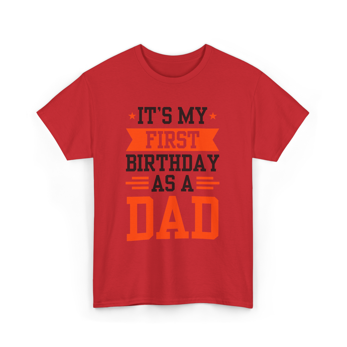 First Dad Daddy T-Shirt - Red