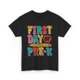 First Day of Pre K Kids Pre K T-Shirt - Black