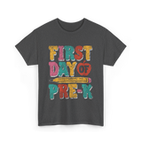 First Day of Pre K Kids Pre K T-Shirt - Dark Heather