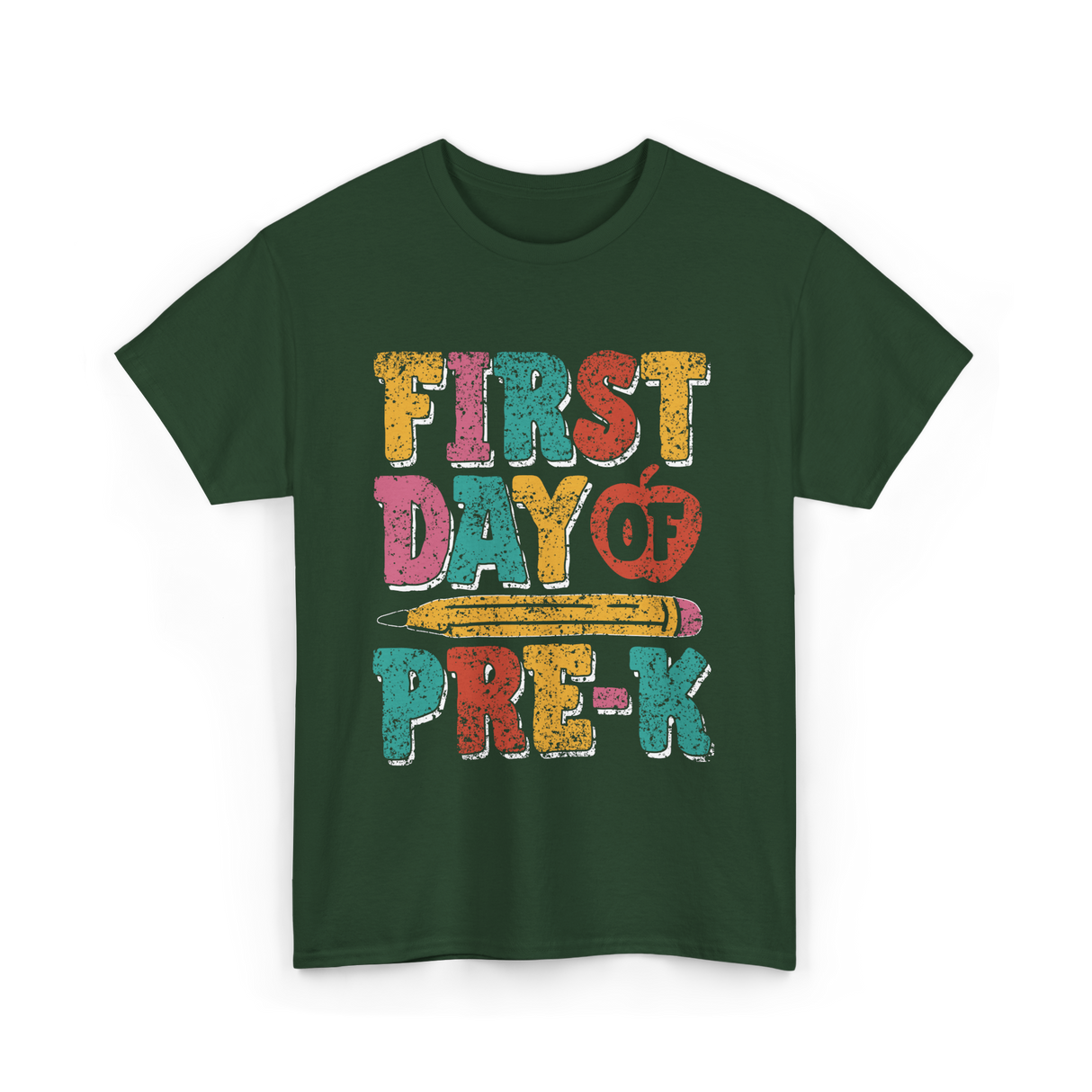 First Day of Pre K Kids Pre K T-Shirt - Forest Green