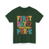 First Day of Pre K Kids Pre K T-Shirt - Forest Green