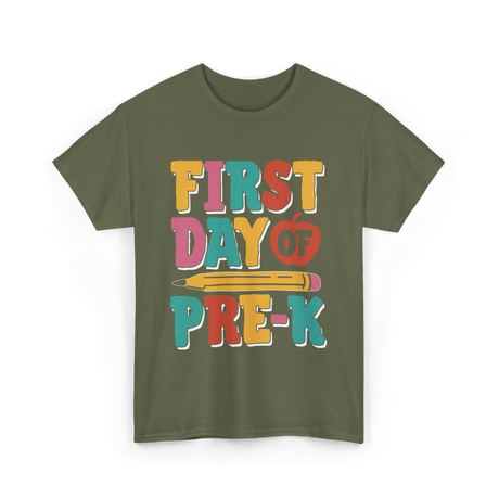 First Day of Pre K Kids T-Shirt - Military Green