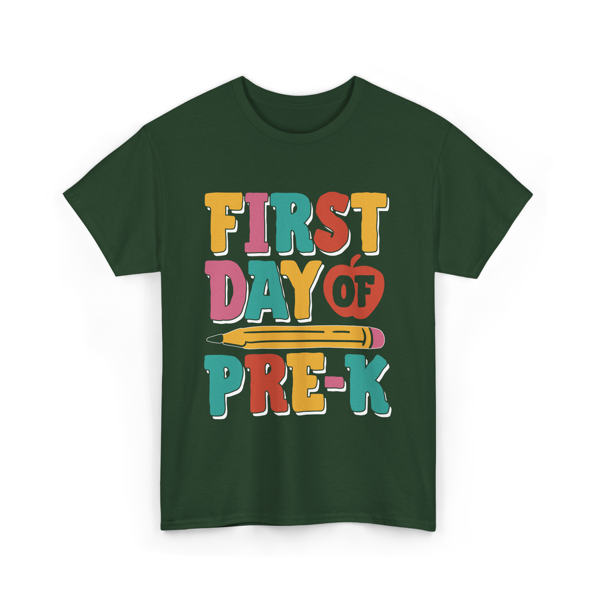 First Day of Pre K Kids T-Shirt - Forest Green