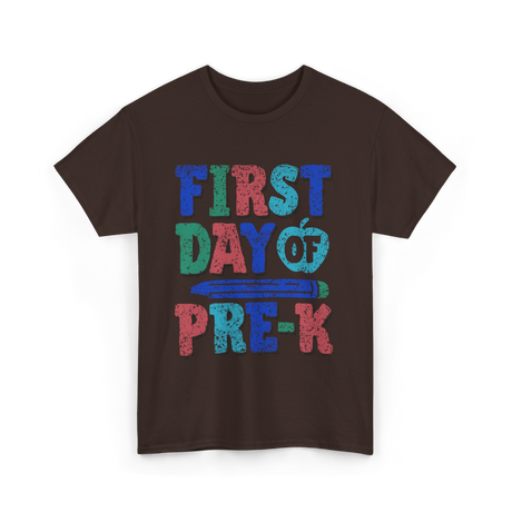 First Day Of Pre-K Pre-Kindergarten Kids T-Shirt - Dark Chocolate