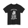 First Mate I Make Ship Marine T-Shirt - Black