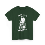 First Mate I Make Ship Marine T-Shirt - Forest Green