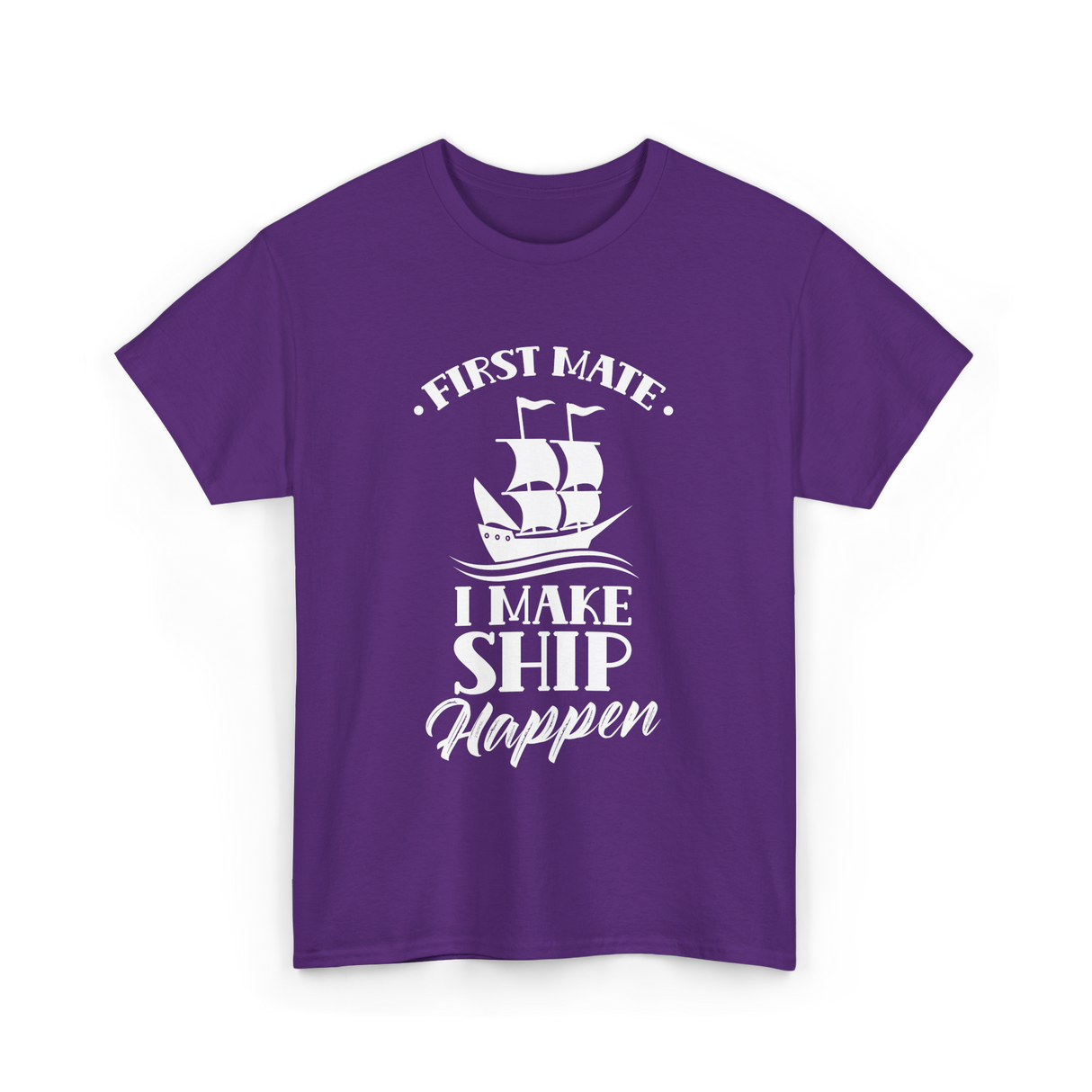 First Mate I Make Ship Marine T-Shirt - Purple