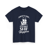 First Mate I Make Ship Marine T-Shirt - Navy