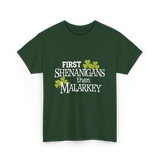 First Shenanigans Then Malarkey Irish Pride T-Shirt - Forest Green