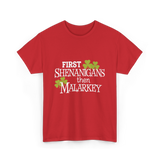 First Shenanigans Then Malarkey Irish Pride T-Shirt - Red