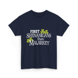 First Shenanigans Then Malarkey Irish Pride T-Shirt - Navy