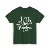 First Time Grandma Grandparent T-Shirt - Forest Green