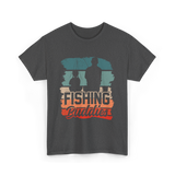 Fishing Buddies Fisherman Angler T-Shirt - Dark Heather