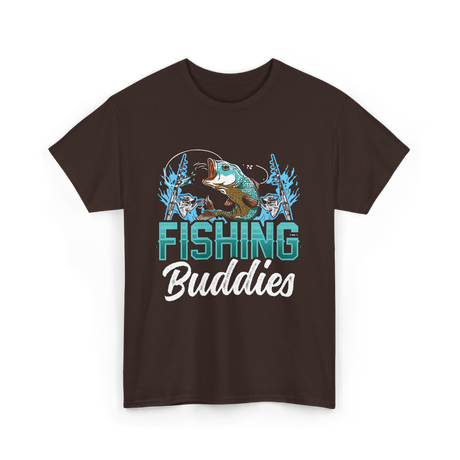 Fishing Buddies Fishing Fisherman T-Shirt - Dark Chocolate