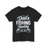 Fishing Buddy Fisherman Dad T-Shirt - Black