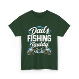 Fishing Buddy Fisherman Dad T-Shirt - Forest Green