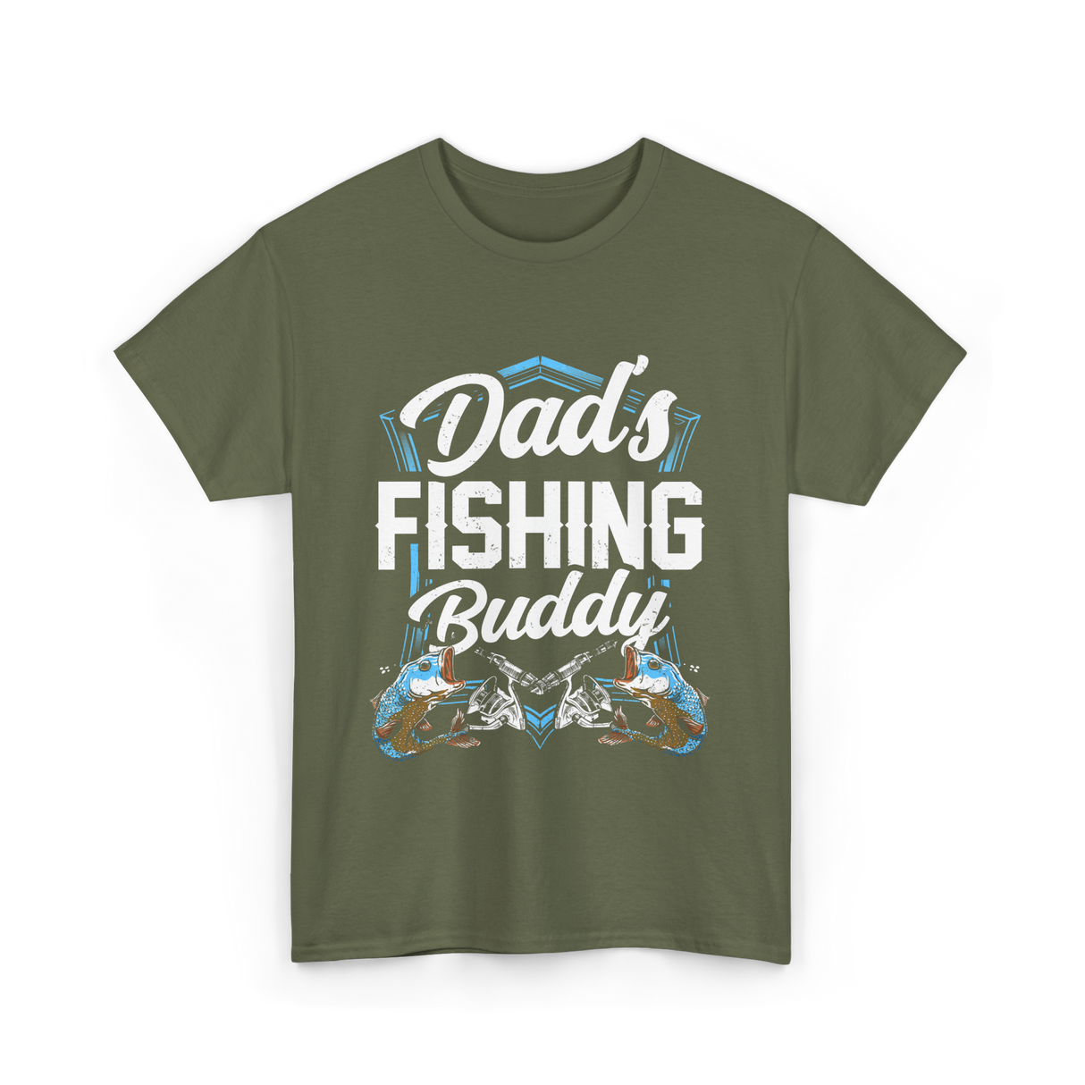 Fishing Buddy Fisherman Dad T-Shirt - Military Green