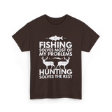 Fishing Solves Hunting Solves T-Shirt - Dark Chocolate