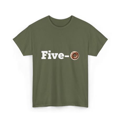 Five O Donut Police T-Shirt - Military Green