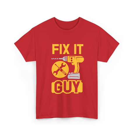 Fix It Guy Handyman Repair T-Shirt - Red