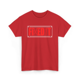 Fixed It Handyman Repair T-Shirt - Red