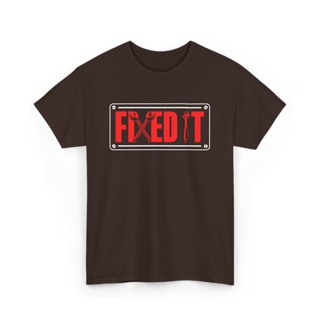 Fixed It Handyman Repair T-Shirt - Dark Chocolate