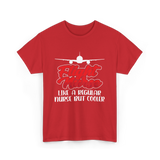 Flight Nurse Like A Regular Nurse T-Shirt - Red