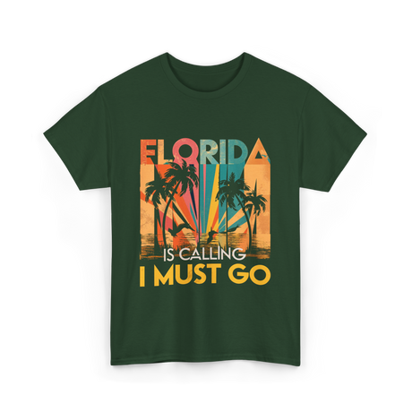 Florida Is Calling Vacation Travel T-Shirt - Forest Green