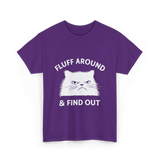 Fluff Around Cat Quote T-Shirt - Purple