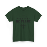 Fly My RC Plane Pilot T-Shirt - Forest Green