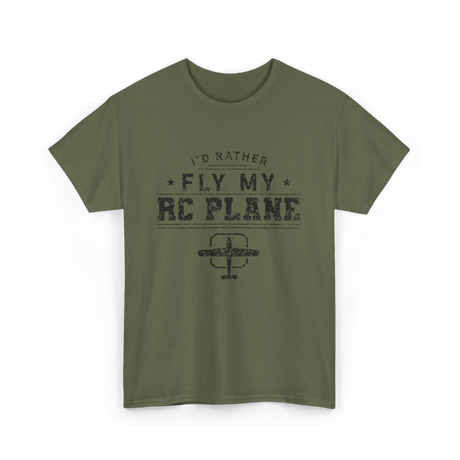 Fly My RC Plane Pilot T-Shirt - Military Green