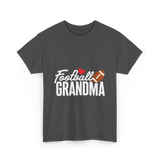 Football Grandma Football Grandma T-Shirt - Dark Heather