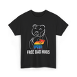 Free Dad Hugs Bear LGBT T-Shirt - Black