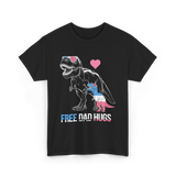 Free Dad Hugs Dinosaur Dad T-Shirt - Black