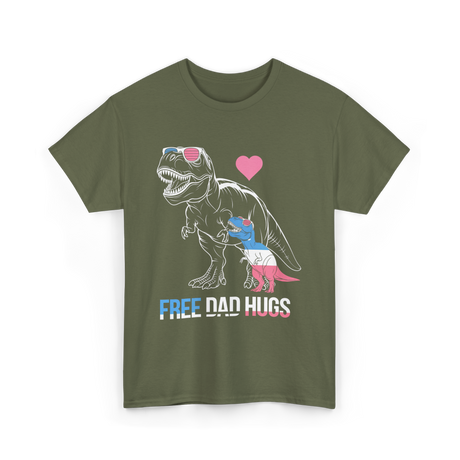 Free Dad Hugs Dinosaur Dad T-Shirt - Military Green