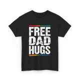 Free Dad Hugs LGBT Support T-Shirt - Black