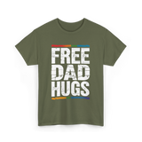 Free Dad Hugs LGBT Support T-Shirt - Military Green