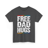 Free Dad Hugs LGBT Support T-Shirt - Dark Heather