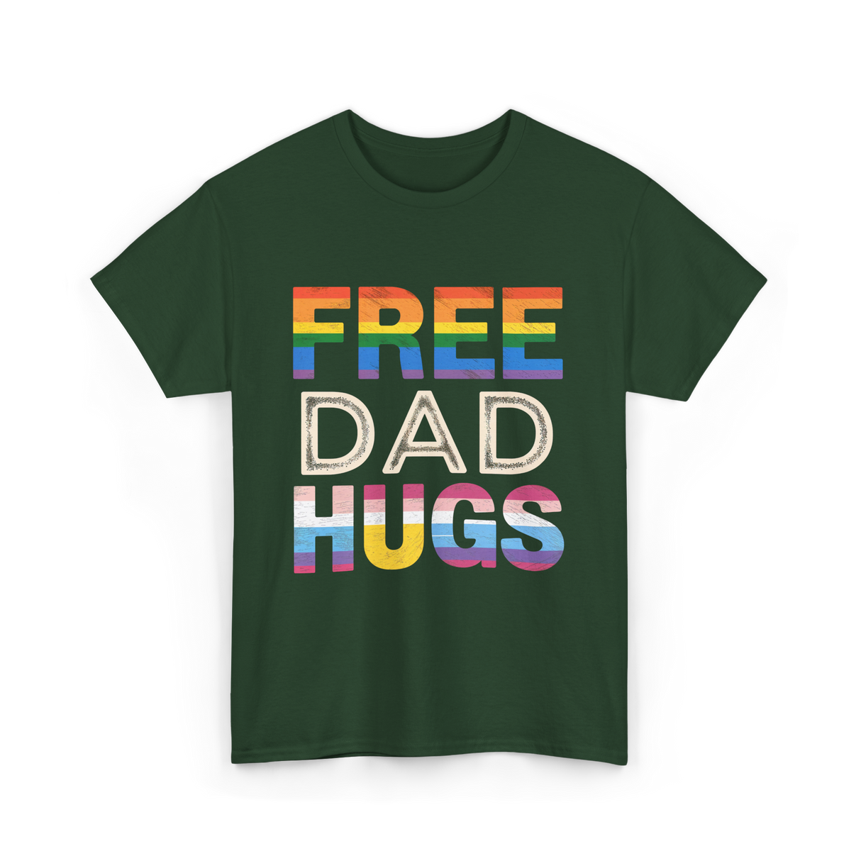 Free Dad Hugs LGBTQ Ally T-Shirt - Forest Green