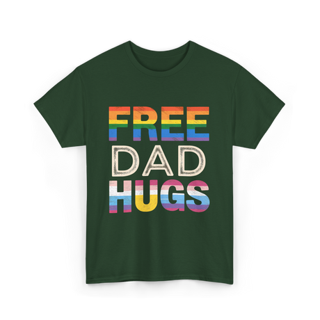 Free Dad Hugs LGBTQ Ally T-Shirt - Forest Green