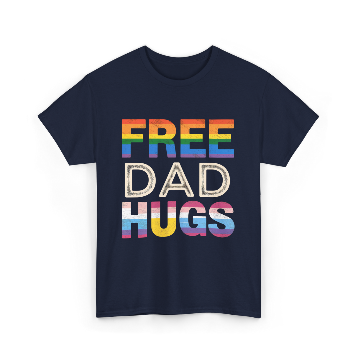 Free Dad Hugs LGBTQ Ally T-Shirt - Navy