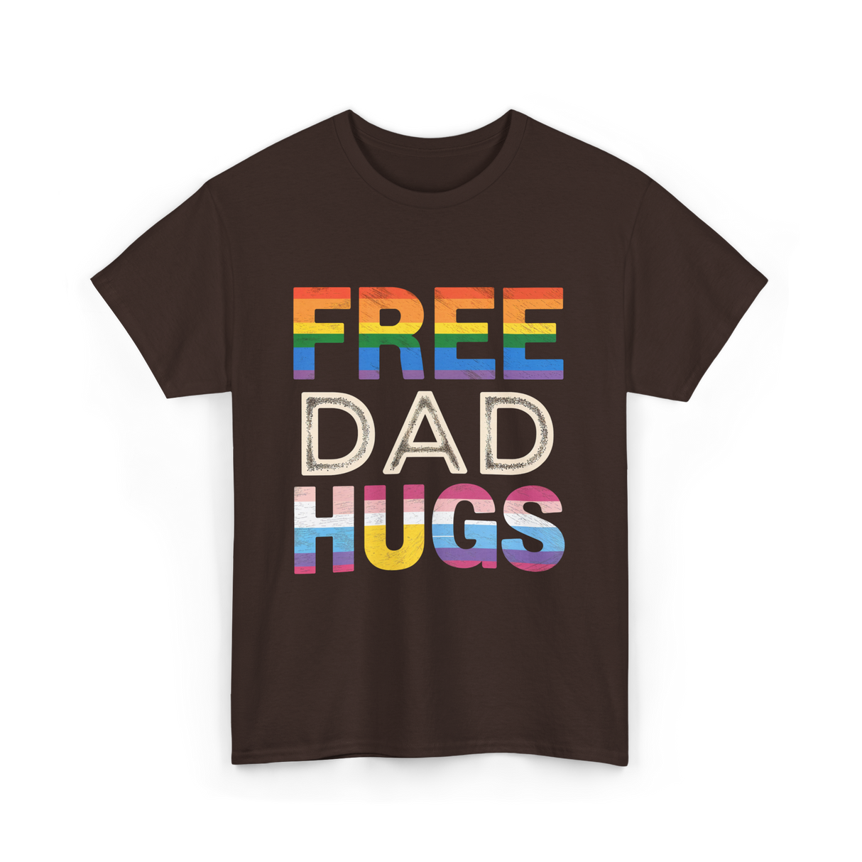 Free Dad Hugs LGBTQ Ally T-Shirt - Dark Chocolate