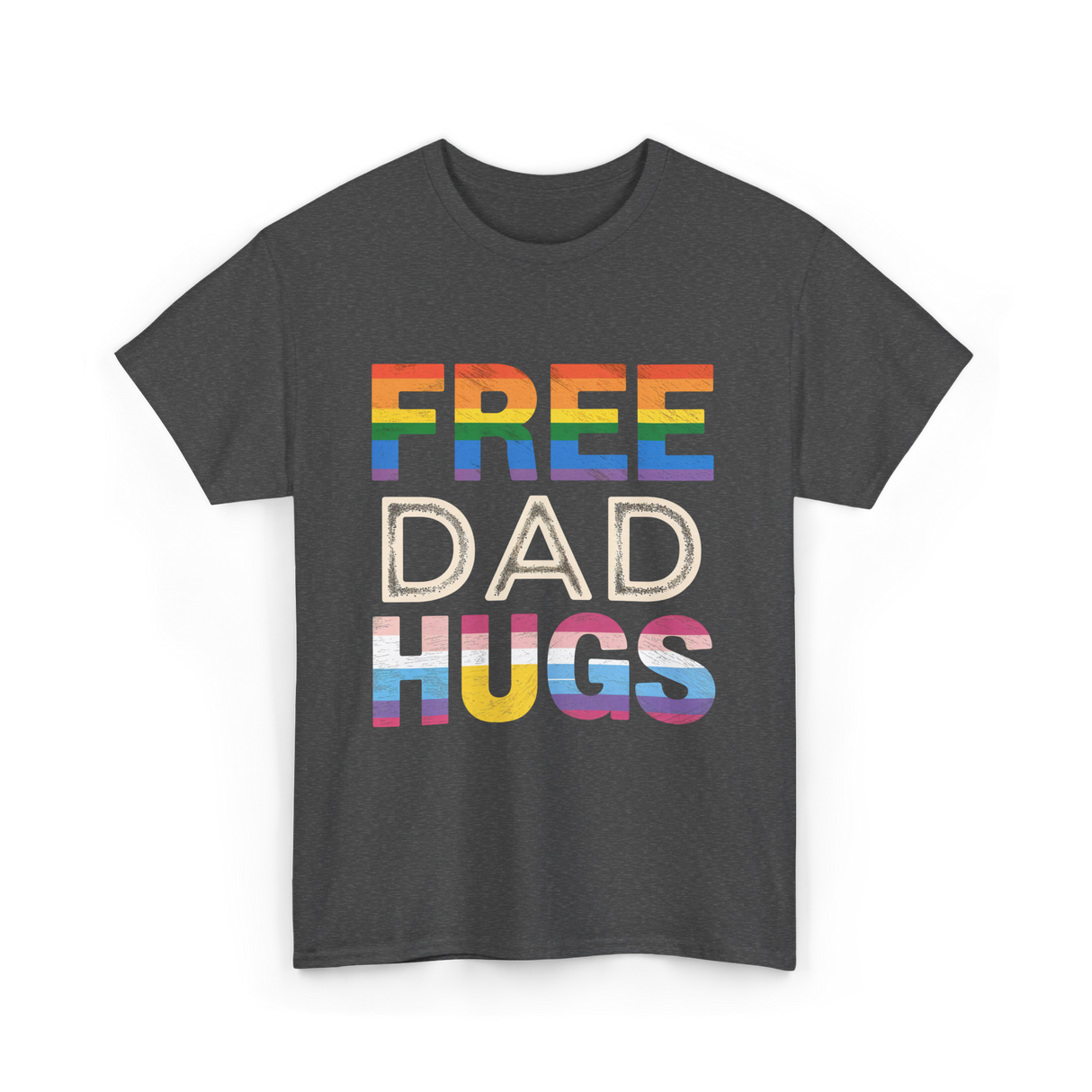 Free Dad Hugs LGBTQ Ally T-Shirt - Dark Heather