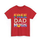 Free Dad Hugs LGBTQ Ally T-Shirt - Red