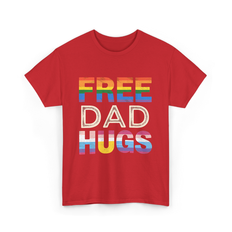 Free Dad Hugs LGBTQ Ally T-Shirt - Red