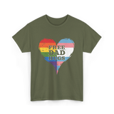 Free Dad Hugs LGBTQ Love T-Shirt - Military Green