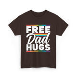 Free Dad Hugs LGBTQ Pride T-Shirt - Dark Chocolate