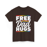 Free Dad Hugs LGBTQ Pride T-Shirt - Dark Chocolate